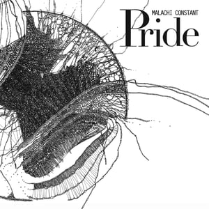 Image of Malachi Constant - Pride (CD)