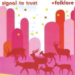 Image of Signal To Trust - Folklore (CD)
