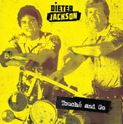 Image of Dieter Jackson - Touche and Go LP (180g) (black or ltd. yellow Vinyl)