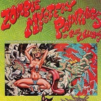Image of Robert Williams: Zombie Mystery Paintings Book