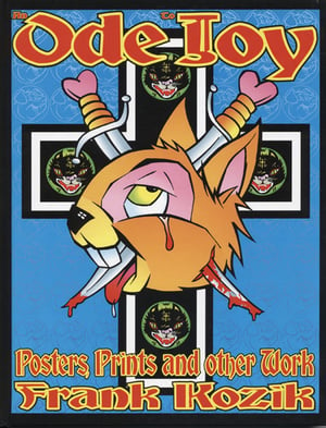 Image of Frank Kozik: Ode to Joy - Poster, Prints and Other Work Book
