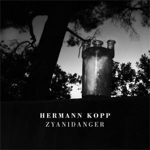 Image of [Galakthorrö 032] Hermann Kopp - Zyanidanger CD