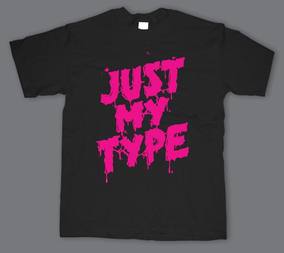 Image of Just My Type Tee Mens