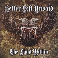 Better Left Unsaid "The Fight Within" CD