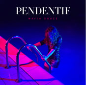 Image of PENDENTIF - Album "Mafia Douce" (CD)