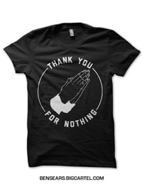 Image 3 of Thank You For Nothing Shirt
