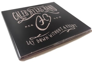 Image of "Lay Down Without A Fight" Physical Copy *FREE SHIPPING