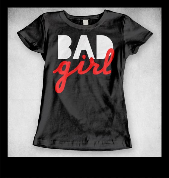 Image of Ladies - Bad Girl