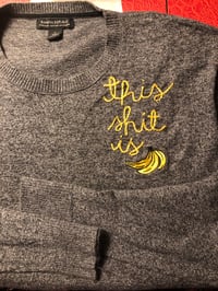 Upcycled “B-a-n-a-n-a-s” hand embroidered men’s better sweater