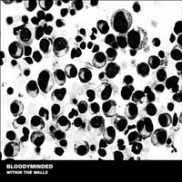 B!176 BLOODYMINDED "Within The Walls" LP (LIMITED EDITION)