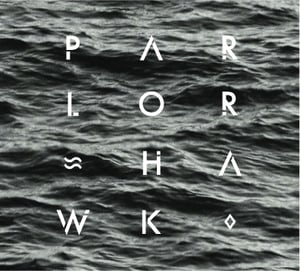 Image of Parlor Hawk Album