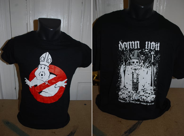 Image of Popebuster / Damn you Shirts