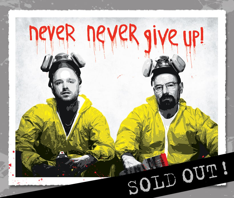 Image of "Walt & Jesse - Never Give Up" RED Edition Screen Print