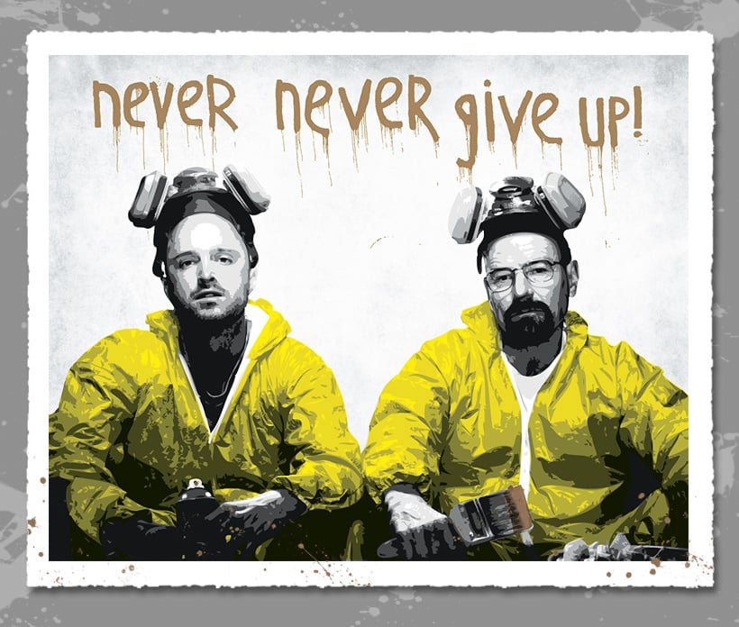 Image of "Walt & Jesse - Never Give Up" METALLIC GOLD Variant Edition #/3 Screen Print