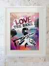 RARE: LOVE THE BANK  // ON PAPER  LONDON 2011 FRAMED