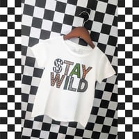 Image 1 of T-SHIRT: Stay Wild