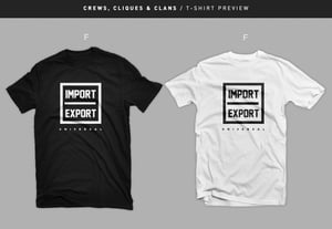 Image of " Import / Export " T-shirt