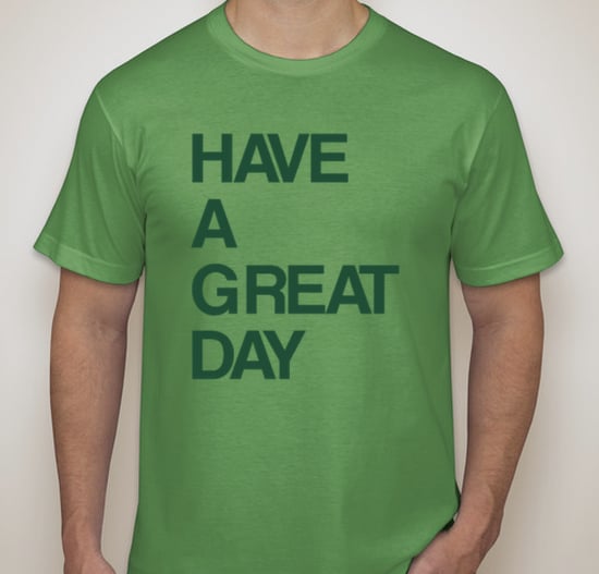 Image of HAVE A GREAT DAY