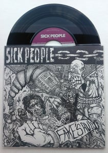 Image of Sick People - Fake's Rule 7" EP