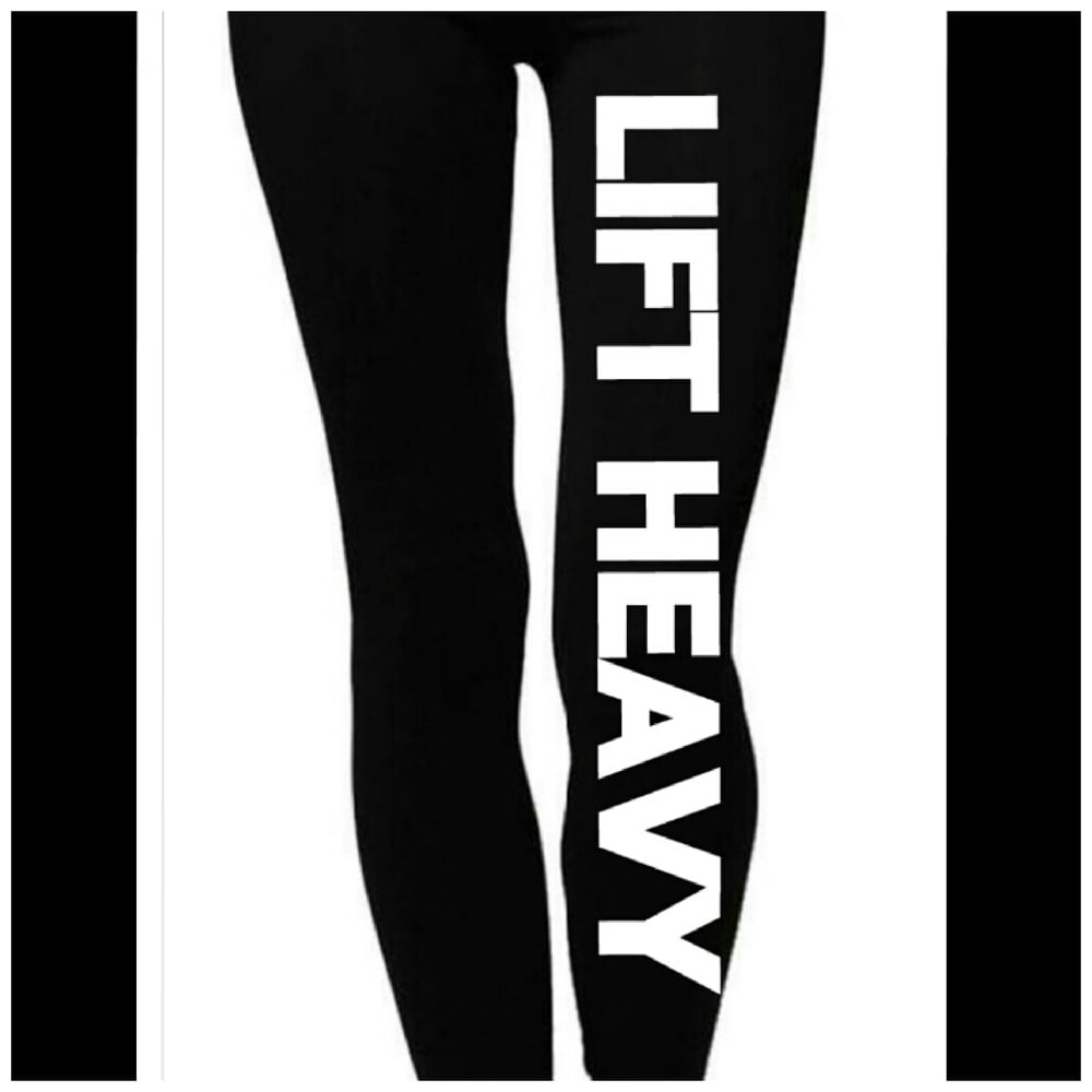 Image of "LIFT HEAVY" Leggings (Pre-Order)