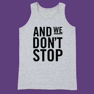 Image of And we don't stop vest
