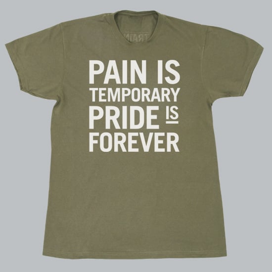 Image of Pain is temporary pride is forever tee