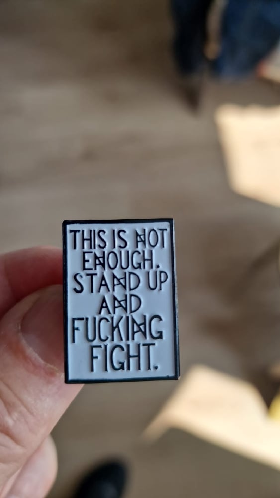 Image of Stand Up and Fight Badge