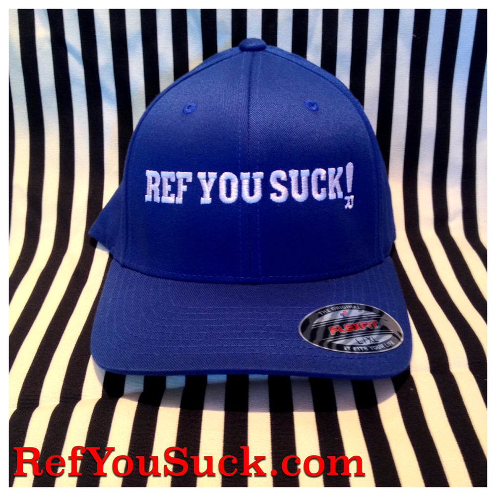 Ref You Suck! logo - choose your color (flexfit cap)