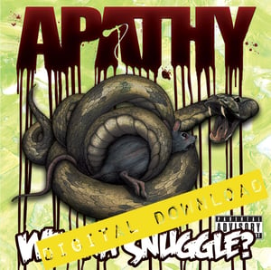Image of [Digital Download] Apathy - Wanna Snuggle? (Deluxe Edition) - DGZ-009