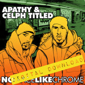 Image of [Digital Download] Apathy & Celph Titled - No Place Like Chrome (Deluxe Edition) - DGZ-011