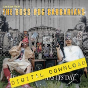 Image of [Digital Download] Boss Hog Barbarians (J-Zone & Celph Titled) - Every Hog Has Its Day - DGZ-013