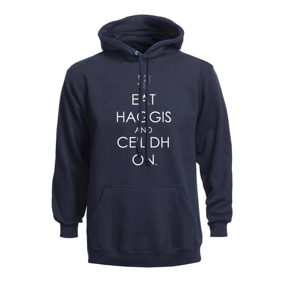 Image of 'Eat Haggis and Ceilidh On' Hoodie