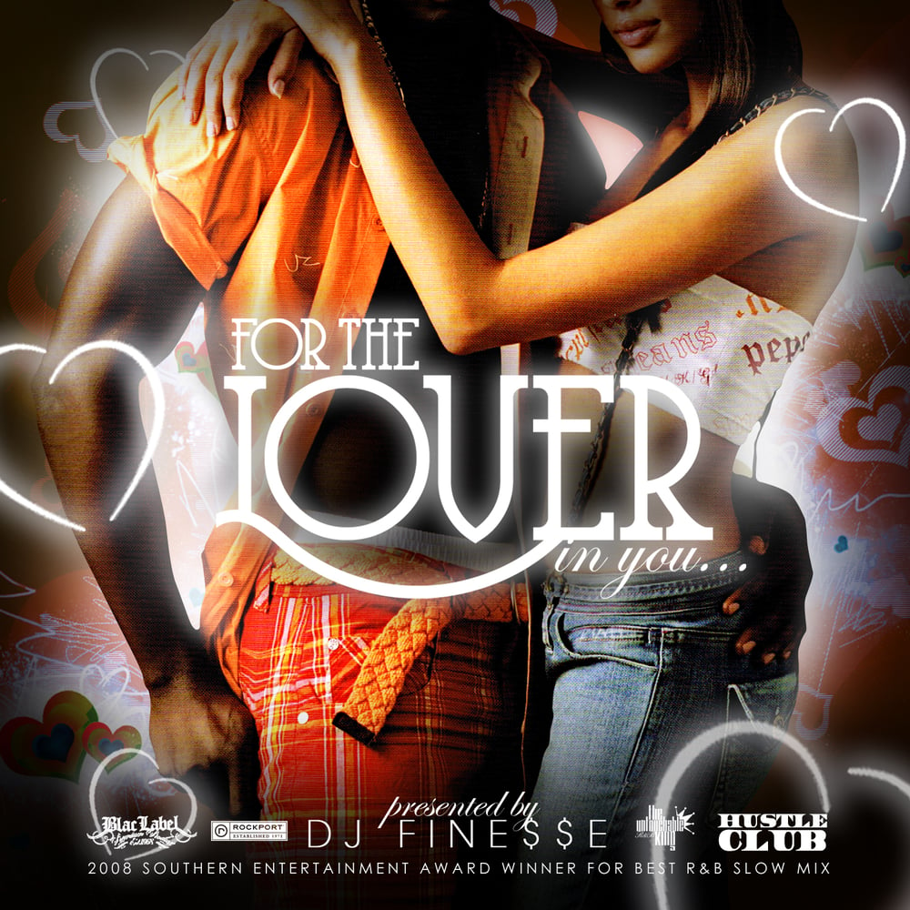 DJ FINESSE MIXTAPES — FOR THE LOVER IN YOU MIX (SEX SONGS) VOL. 1