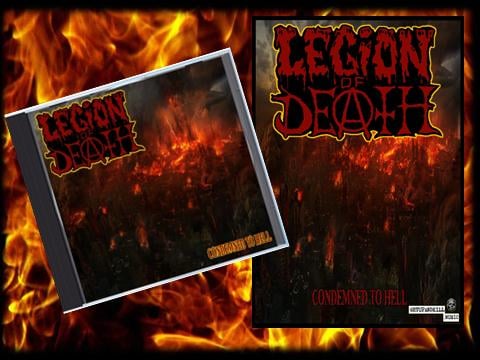 Image of LEGION OF DEATH - Condemned To Hell CD