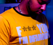 Image of NEWS TEES YELLOW  F*** YOU I'M INFAMOUS!