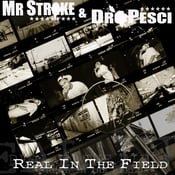 Image of MR STROKE & DRO PESCI - REAL IN THE FIELD  Vinyl LP