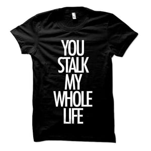 Image of Life Stalker Tee