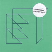 Image 2 of CDUN20 MARSHEAUX:                    Breakthrough EP CD 