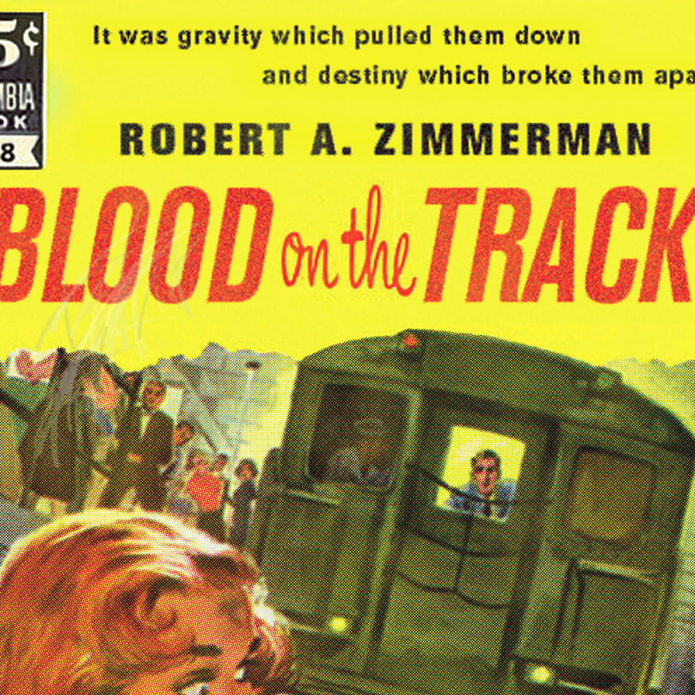 Image of Blood On The Tracks Art Print