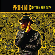 Image of Proh Mic - Rhythm For Days (double CD)