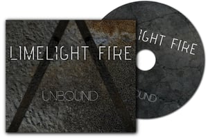 Image of Limelight Fire "UNBOUND" Digipack