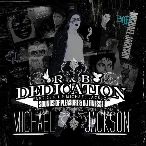 Dj Finesse Mixtapes — Michael Jackson Randb Dedication Mix Vol 8