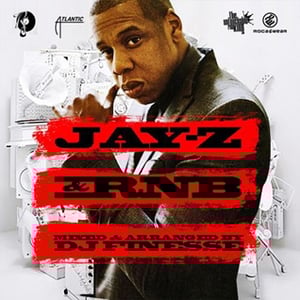 Image of JAY Z R&B MIX (FEATURES & COLLABOS)