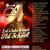 Image of LETS TAKE IT BACK TO THE OLD SCHOOL MIX VOL. 6