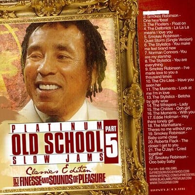 DJ FINESSE MIXTAPES — PLATINUM OLD SCHOOL SLOW JAMS MIX VOL. 5