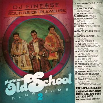 DJ FINESSE MIXTAPES — PLATINUM OLD SCHOOL SLOW JAMS MIX VOL. 2