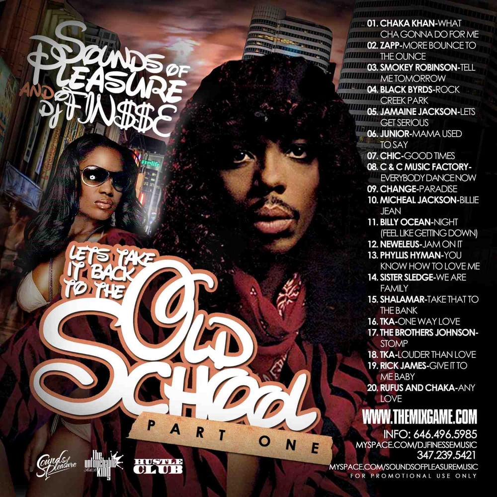 Dj Finesse Mixtapes — Lets Take It Back To The Old School