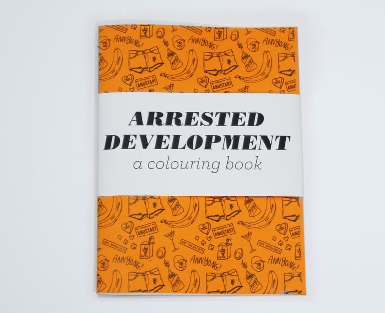 Image of Arrested Development - a Colouring Book