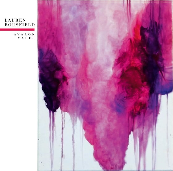 Image of LAUREN BOUSFIELD - AVALON VALES LP