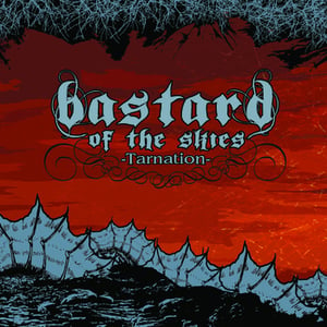 Image of Bastard of the Skies - Tarnation Cd